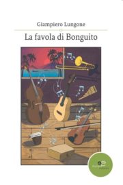 La favola di Bonguito - Giampiero Lungone