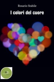 I colori del cuore -  Rosario Stabile