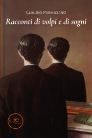 Racconti di volpi e di sogni - Claudio Parmiciano