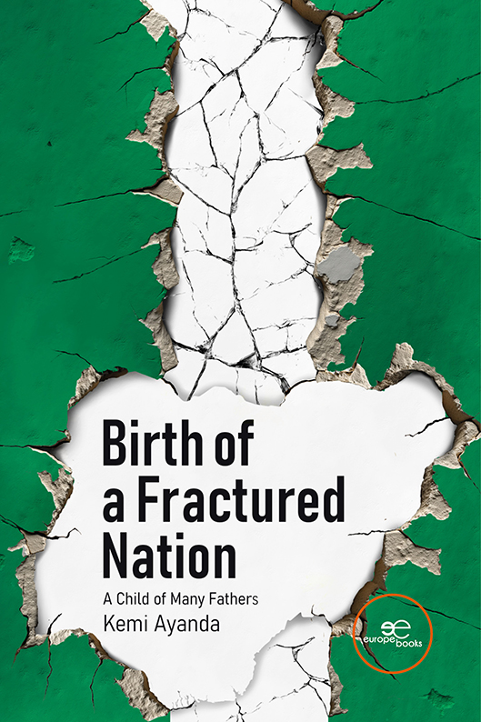 Birth of a Fractured Nation – Kemi Ayanda